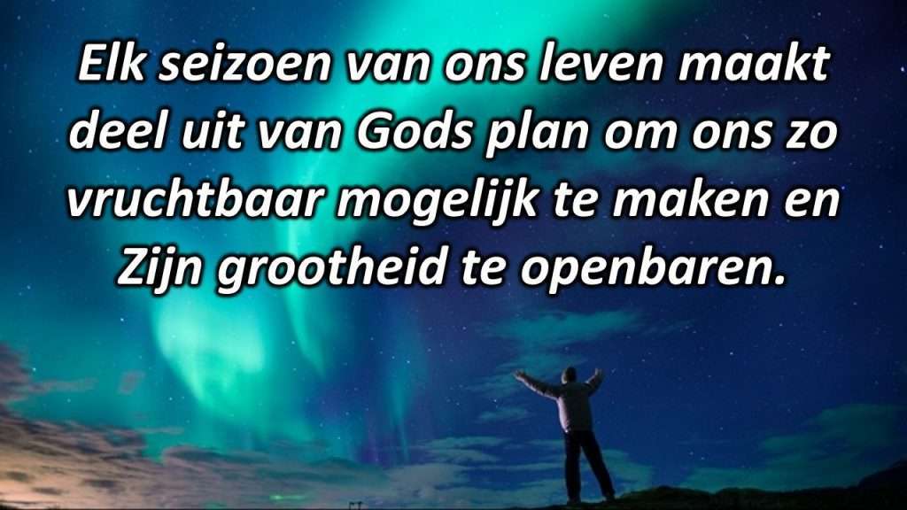 In welk geestelijk seizoen zit jij? – Prophetic Insight